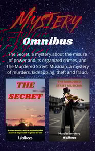 Secret & The Murdered Street Musician: Mystery Omnibus