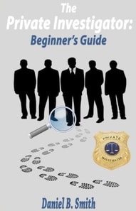 Private Investigator: Beginner's Guide