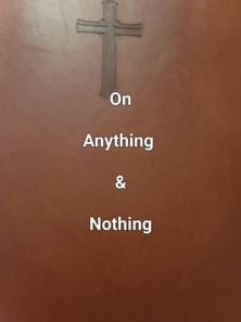 On Anything & Nothing