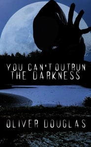 You Can't Outrun the Darkness