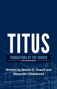 Titus: Foundations of the Church