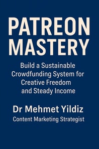 Patreon Mastery