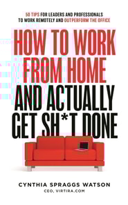 How To Work From Home And Actually Get Sh*t Done