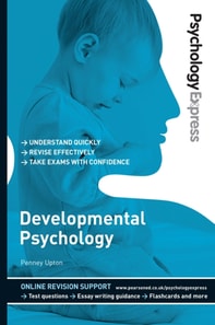 Psychology Express: Developmental Psychology