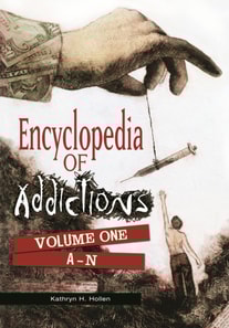 Encyclopedia of Addictions