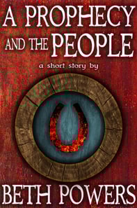 Prophecy and the People: A Short Story