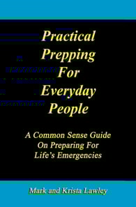 Practical Prepping For Everyday People