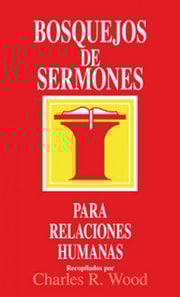 Bosquejos de sermones: Relaciones humanas