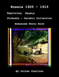 Russia 1905: 1915 - Exploring: People - Prokudin - Gorskii Collection - Enhanced Photo Book