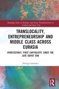 Translocality, Entrepreneurship and Middle Class Across Eurasia