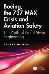 Boeing, the 737 MAX Crisis and Aviation Safety
