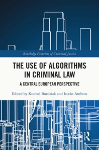 Use of Algorithms in Criminal Law