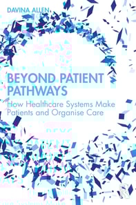 Beyond Patient Pathways