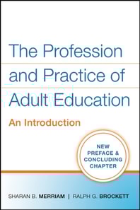 Profession and Practice of Adult Education