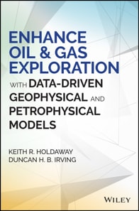 Enhance Oil and Gas Exploration with Data-Driven Geophysical and Petrophysical Models