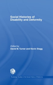 Social Histories of Disability and Deformity