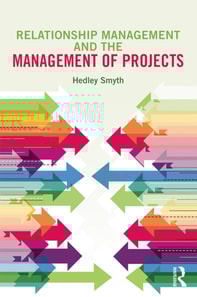 Relationship Management and the Management of Projects