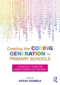 Creating the Coding Generation in Primary Schools
