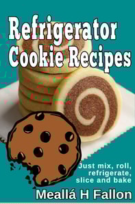 Refrigerator Cookie Recipes