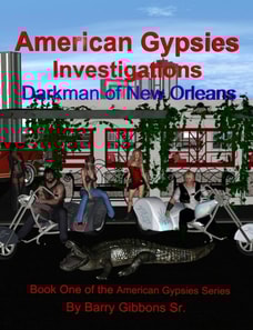 American Gypsies Investigations Darkman of New Orleans