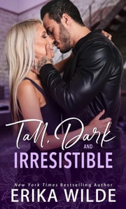 Tall, Dark and Irresistible