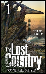 Lost Country, Episode One: &quote;The Big Empty&quote;