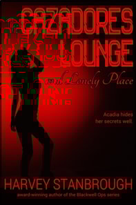 Cazadores Lounge and Lonely Place