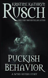 Puckish Behavior: A Wyrd Systers Story