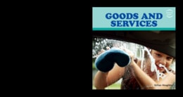 Goods and Services