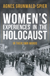Women's Experiences in the Holocaust