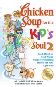 Chicken Soup for the Kid's Soul 2