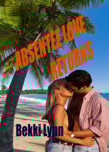 Absentee Love Returns