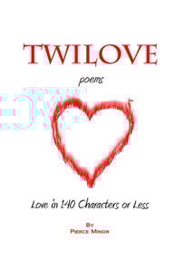 TwiLove Poems: Love in 140 Characters or Less