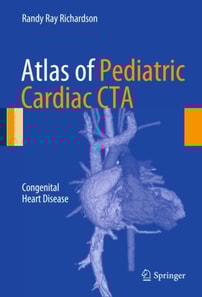 Atlas of Pediatric Cardiac CTA