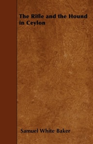 Rifle and the Hound in Ceylon