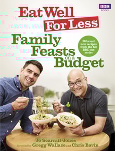 Eat Well for Less: Family Feasts on a Budget