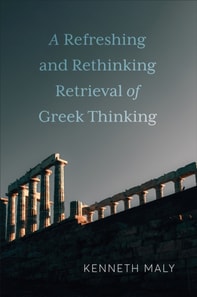 Refreshing and Rethinking Retrieval of Greek Thinking
