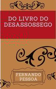   Do Livro do Desassossego