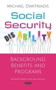 Social Security Disability: Background, Benefits and Programs