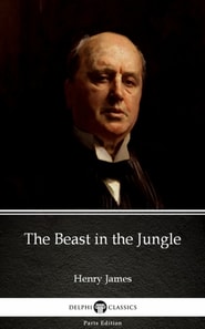 Beast in the Jungle by Henry James (Illustrated)