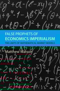 False Prophets of Economics Imperialism