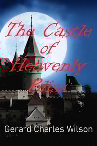 Castle of Heavenly Bliss