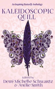Kaleidoscopic Quill: An Inspiring Butterfly Anthology
