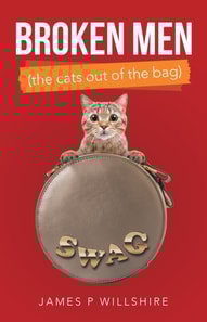 Broken Men  (The Cats out of the Bag)