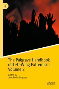 Palgrave Handbook of Left-Wing Extremism, Volume 2