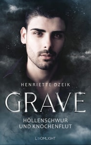 Grave 1: Höllenschwur und Knochenflut