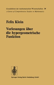 Vorlesungen uber die hypergeometrische Funktion