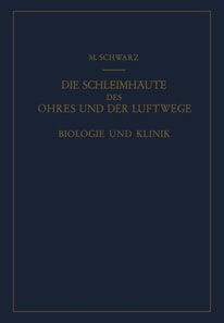 Die Schleimhäute des Ohres und der Luftwege