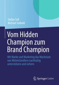 Vom Hidden Champion zum Brand Champion