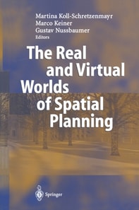 Real and Virtual Worlds of Spatial Planning